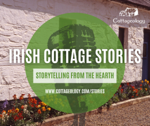 Irish Cottage Stories Podcast