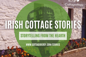 Irish Cottage Stories Podcast